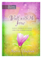 Walk With Me Jesus: Daily Words of Hope and Encouragement
