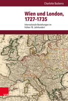 Wien Und London, 1727-1735: Internationale Beziehungen Im Fruhen 18. Jahrhundert 3525301944 Book Cover