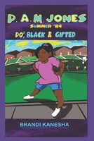 P.A.M. Jones: Summer '89: Po', Black & Gifted B08D55MYK6 Book Cover