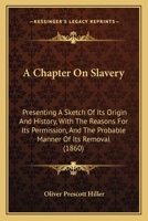 A Chapter on Slavery 3744738663 Book Cover