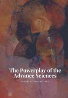 The Powerplay of the Advance Sciences 1726021041 Book Cover