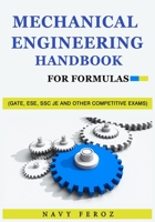 Mechanical Engineering: Handbook For Formulas (GATE, ESE, SSC JE and other Competitive Exams) 1699138575 Book Cover