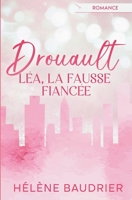 Drouault: Léa, la fausse fiancée B0G5BTNR5K Book Cover