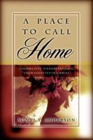 A Place to Call Home 1594672806 Book Cover