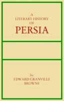 A Literary History of Persia 0521116899 Book Cover