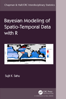 Bayesian Modelling of Spatio-Temporal Data with R 1032209577 Book Cover