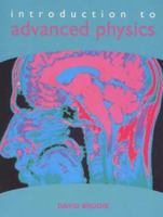 Introduction to Advanced Physics: Bk.1 0719585880 Book Cover