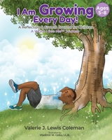 I Am Growing Every Day!: A Reflection & Growth Journal for Children Ages 5-8 B0GZCN6GVK Book Cover