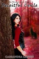 Deceitful Circle: The Witches Circle Book 2 1517122007 Book Cover