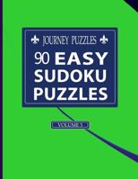 Journey Puzzles: 90 Easy Sudoku Puzzles(Volume 3) 1686062524 Book Cover