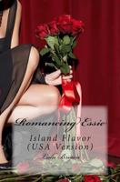 Romancing Essie 1456582240 Book Cover