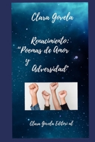 Renacimiento: Poemas de amor y adversidad (Spanish Edition) B0CJL2H2RT Book Cover