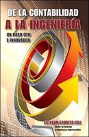 de La Contabilidad a la Ingenieria. Un Paso Util E Innovador 1425168655 Book Cover