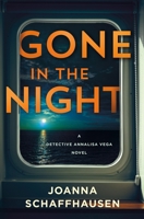 Gone in the Night (Detective Annalisa Vega, 5) 125090417X Book Cover