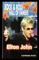 Elton John (Rock & Roll Hall of Famers) 0823936414 Book Cover