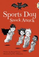 The Fang Family: Sports Day Snack Attack 0435914642 Book Cover
