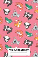 Vokabelheft: XXL Edition Kawaii Tiere I Extra dickes Heft f�r den Unterricht von Fremdsprachen I Franz�sich, Spanisch, Englisch, Latein, Italienisch I 120 Seiten I ca. A5 I f�r Grundschule, Ober- und  1076428266 Book Cover