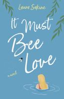 It Must Bee Love 0578366908 Book Cover