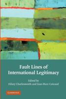 Fault Lines of International Legitimacy 110740455X Book Cover