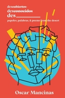 des _________: papeles, palabras, & poems from the desert 1948800551 Book Cover