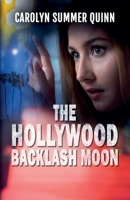The Hollywood Backlash Moon B0CRQQHJXR Book Cover