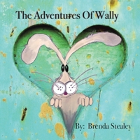 The Adventures of Wally 1665578386 Book Cover