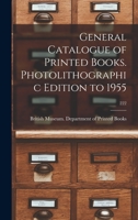 General Catalogue of Printed Books. Photolithographic Edition to 1955; 222 1014607175 Book Cover