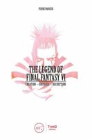 The Legend of Final Fantasy VI 2377840302 Book Cover