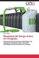 Bioetanol de Sorgo Dulce En Uruguay 3659012068 Book Cover