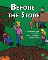 Before the Store 194559702X Book Cover