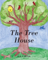 The Tree House 1977237886 Book Cover
