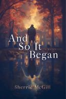 And So It Began B0DR319N8Y Book Cover