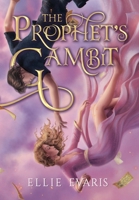 The Prophet's Gambit 177798291X Book Cover