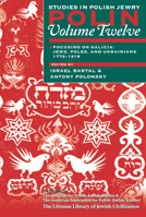 Focusing on Galicia: Jews, Poles and Ukrainians, 1772-1918 1874774404 Book Cover