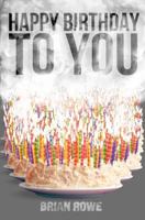 Happy Birthday to You 1468029541 Book Cover