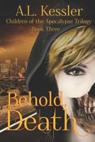Behold, Death 1719963908 Book Cover