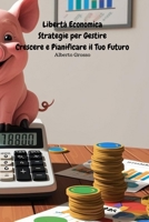 8 Passi per Diventare un Maestro della Pianificazione Finanziaria (Italian Edition) B0DP9GFFV8 Book Cover