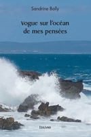 Vogue sur l'océan de mes pensées (French Edition) 2414487933 Book Cover