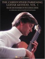 The Christopher Parkening Guitar Method - Volume 1: Guitar Technique 0793585201 Book Cover