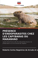 Présence d'Endoparasites Chez Les Capybaras Du Maranhão (French Edition) 6208394961 Book Cover