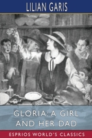 Gloria: A Girl and Her Dad 9356013144 Book Cover