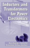 Inductors and Transformers For Power Electronics 1574446797 Book Cover