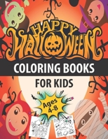 Happy Halloween coloring books for kids ages 4-8: 50 Easy and clean Halloween themed image to color Suitable for Gift for any occasions B08KKSQMMG Book Cover