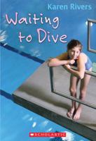 Waiting to Dive 0439938244 Book Cover
