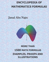ENCYCLOPEDIA OF MATHEMATICS FORMULAS B0B6XZ27KS Book Cover
