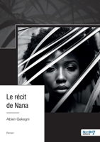 Le récit de Nana 238591235X Book Cover