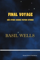 Final Voyage and Other Science Fiction Stories 0993038719 Book Cover