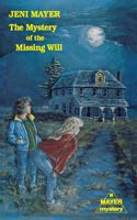 The Mystery of the Missing Will 0920633900 Book Cover