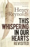 This Whispering in Our Hearts Revisited 174223562X Book Cover