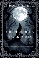 Night Under a Dark Moon B0HC2D15XZ Book Cover